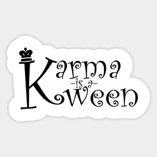 Karma Is A Queen: Crown Sticker